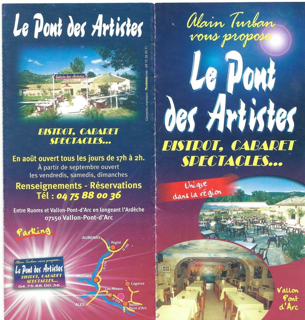 Le Pont des Artistes à Vallon Pont d'Arc crée après l'Auberge Dingue par Alain TURBAN